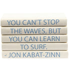 "You Can't Stop The Waves" | John Kabat-Zinn | Vol. 5 - Sea Green Designs