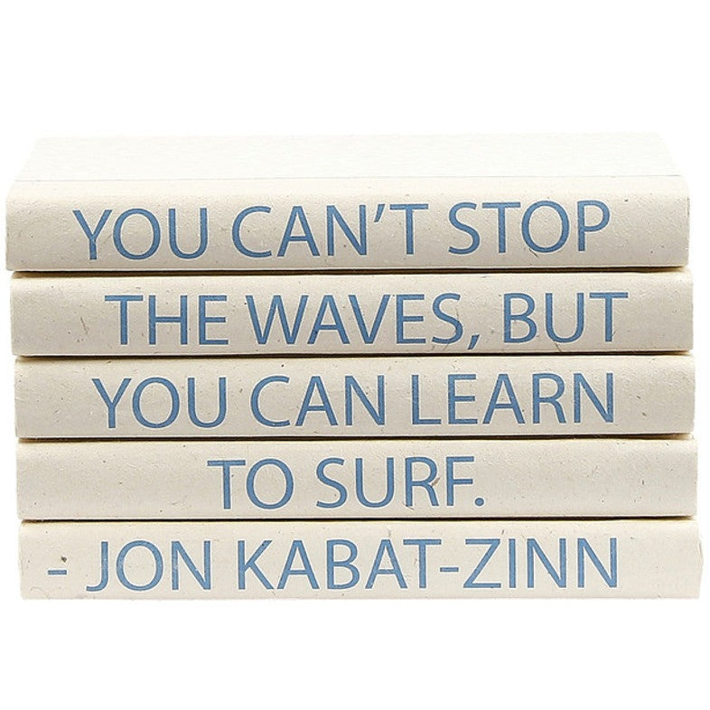 "You Can't Stop The Waves" | John Kabat-Zinn | Vol. 5 - Sea Green Designs