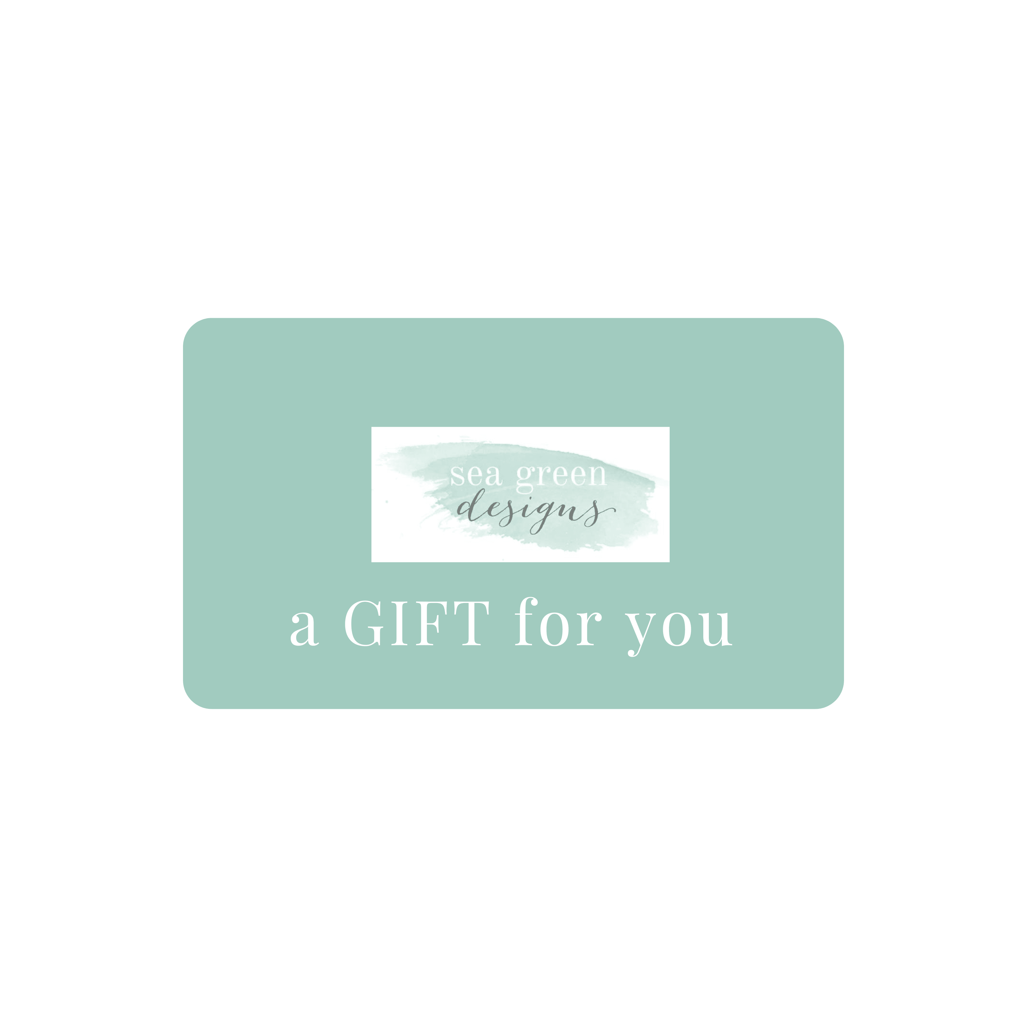 Sea Green Designs Gift Card - Sea Green Designs